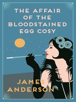 cover image of The Affair of the Bloodstained Egg Cosy